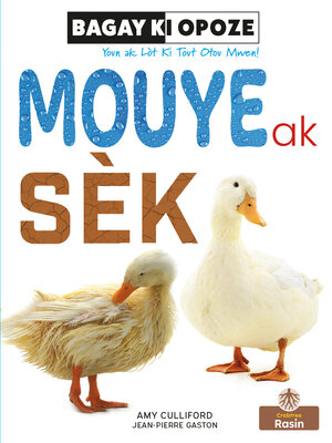 cover image of Mouye Ak Sèk (Wet and Dry)